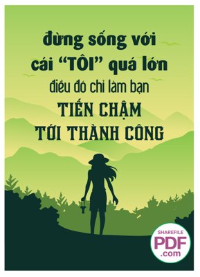 Ảnh gốc file in lụa Đừng sống với cái "Tôi" quá lớn - điều đó chỉ làm bạn tiến chậm tới thành công chi tiết