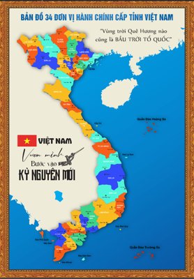 Download file Bản đồ 34 đơn vị hành chính cấp tỉnh Việt Nam (gốc) in mica đèn LED