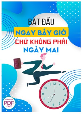 Tải file gốc Bắt đầu ngay bây giờ chứ không phải ngày mai (để in lụa)