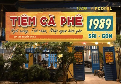 File tranh ảnh gốc Biển QC Tiệm Cà Phê 1989 Sài - Gòn file corel dùng cho in khổ lớn