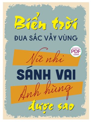 File gốc Biển trời đua sắc vẫy vùng - nữ nhi sánh vai anh hùng được sao (phong cách) tối giản