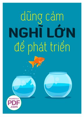 Tải file Dũng cảm nghĩ lớn để phát triển file vector PDF (ảnh gốc) độ phân giải 300dpi