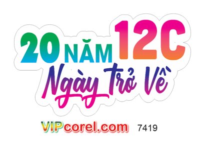 File gốc Hastag họp lớp 20 năm ngày trở về lớp 12C file PDF (cho in 3D) độc đáo