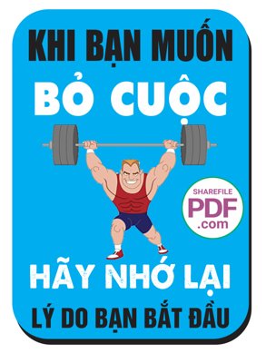 File in lụa Khi bạn muốn bỏ cuộc hãy nhớ lại lý do bạn bắt đầu file PDF (phong cảnh) Khi bạn muốn bỏ cuộc hãy nhớ lại lý do bạn bắt đầu file PDF