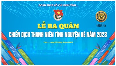 Tải về file gốc Lễ Ra Quân Chiến dịch thanh niên tình nguyện hè năm 2023 (dùng cho in quảng cáo)