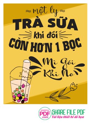 Download file tranh Một ly trà sữa khi đói còn hơn 1 bọc mì tôm file vector PDF (file gốc PSD)