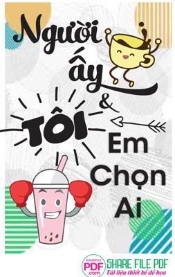 File ảnh Người ấy và tôi em chọn ai file vector PDF (gốc) in decal dán tường