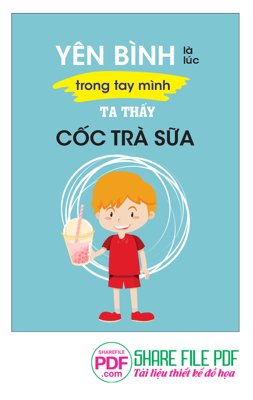 File tranh Yên bình là lúc trong tay mình ta thấy cốc trà sữa (bản gốc) in lụa 3D