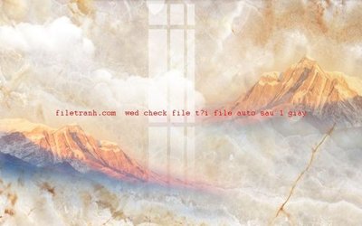 File tranh gốc File gốc in tranh nền tường tổng hợp K56761 (bản đẹp) độc quyền